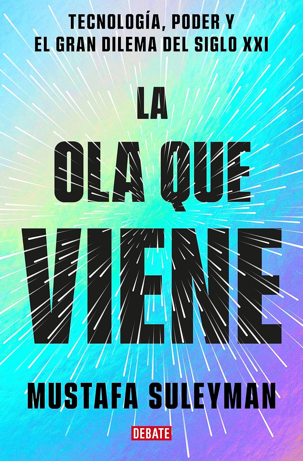 La ola que viene (The Coming Wave)