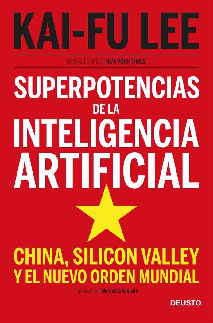 Superpotencias de la IA (AI Superpowers)